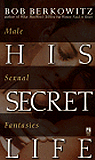 His Secret Life : Male Sexual Fantasies