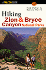 Hiking Zion and Bryce Canyon National Parks (FalconGuide)