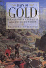 Days of Gold : The California Gold Rush and the American Nation