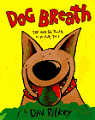 Dog Breath! : The Horrible Trouble With Hally Tosis