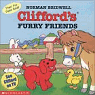 Clifford's Furry Friends : Their Fur Feels Real (Clifford)