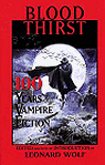 Blood Thirst : 100 Years of Vampire Fiction