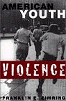 American Youth Violence (Studies in Crime and Public Policy)