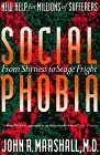 Social Phobia : From Shyness to Stage Fright